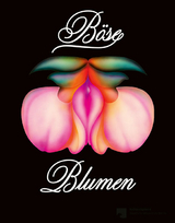 B&ouml;se Blumen - 
