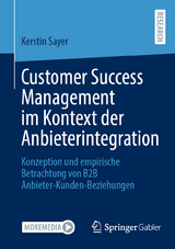 Customer Success Management im Kontext der Anbieterintegration - Kerstin Sayer