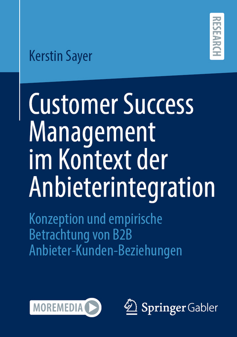 Customer Success Management im Kontext der Anbieterintegration - Kerstin Sayer