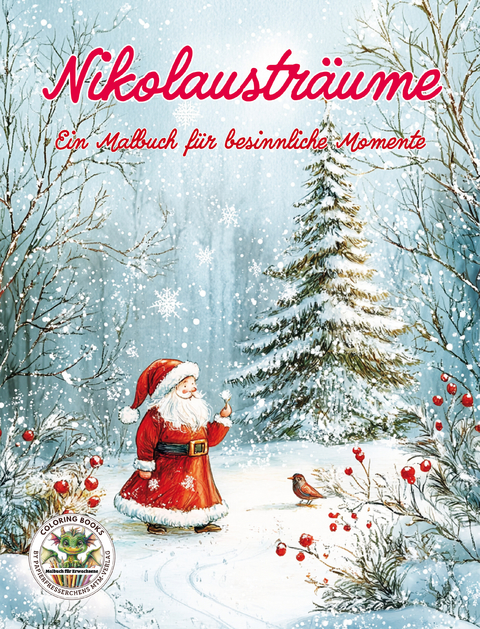 Nikolaustr&auml;ume - Ein Malbuch f&uuml;r besinnliche Momente - Nanja Holland