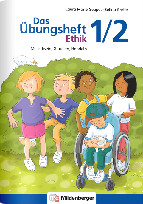 Das &Uuml;bungsheft Ethik 1/2 - Laura Marie Geupel, Selina Greife