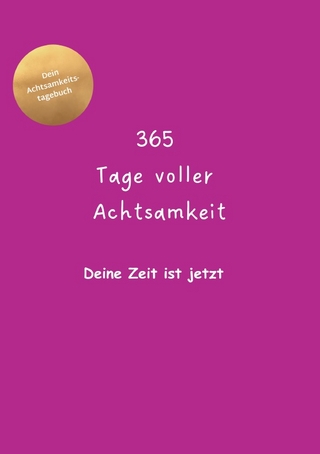 365 Tage voller Achtsamkeit