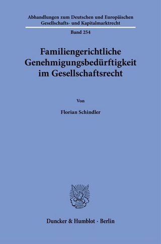 Familiengerichtliche Genehmigungsbedürftigkeit im Gesellschaftsrecht