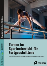 Turnen im Sportunterricht f&uuml;r Fortgeschrittene - Ferdinand Zimmerer