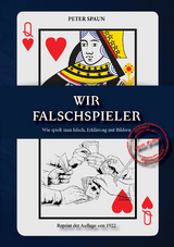 Wir Falschspieler - Peter Spaun