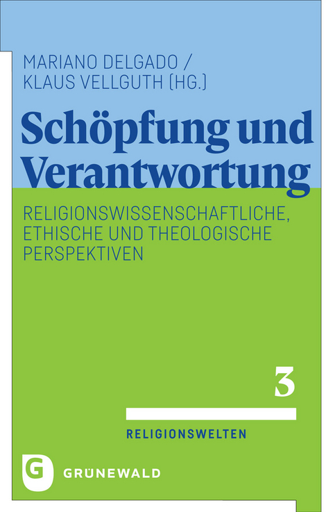 Schöpfung und Verantwortung - 