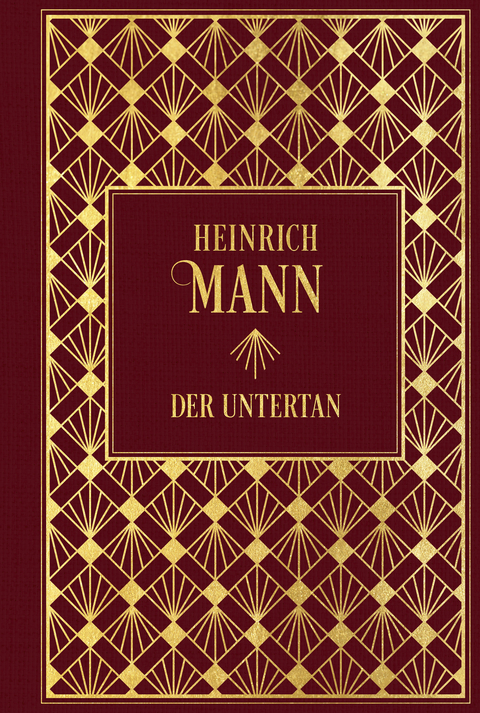 Der Untertan - Heinrich Mann