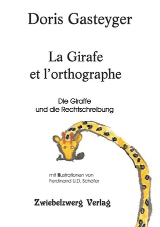 La Girafe et l’orthographe