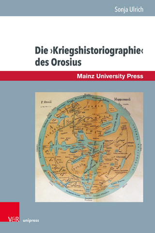 Die ›Kriegshistoriographie‹ des Orosius