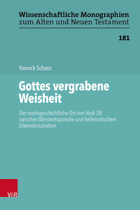 Gottes vergrabene Weisheit - Yannick Schanz