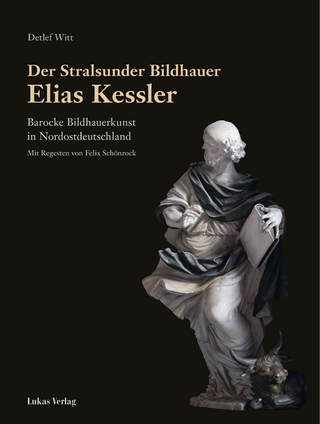 Der Stralsunder Bildhauer Elias Kessler