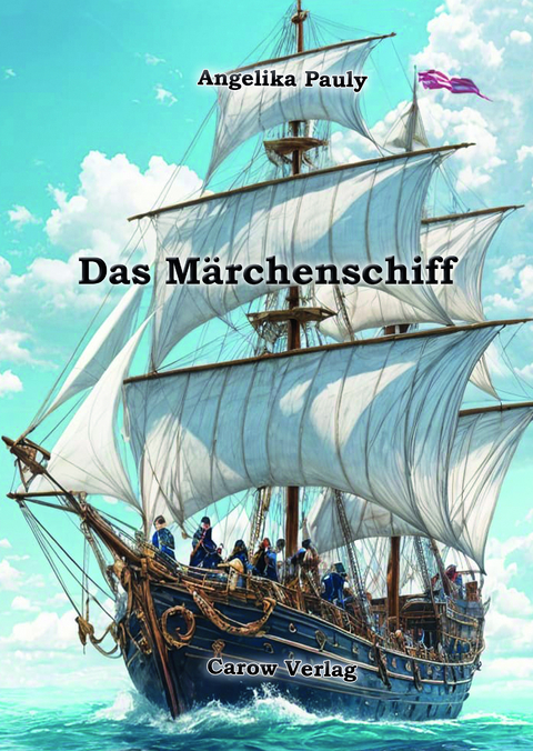 Das M&auml;rchenschiff - Angelika Pauly