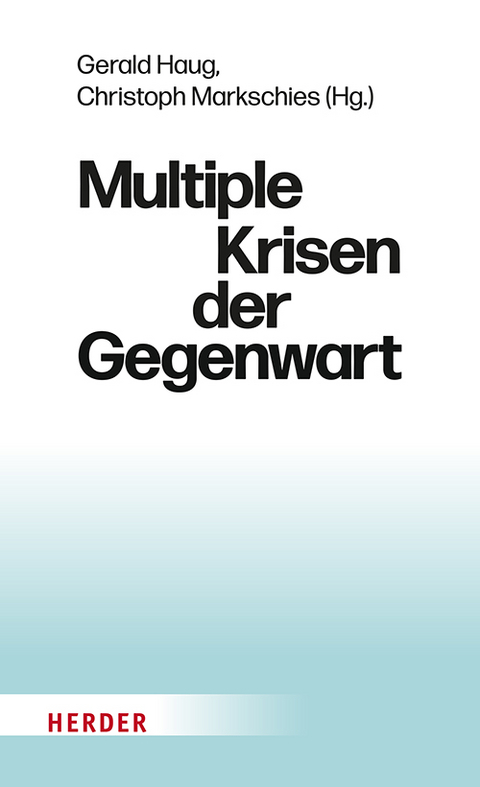 Multiple Krisen der Gegenwart - 