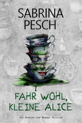 Fahr wohl, kleine Alice