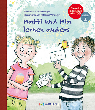 Matti und Mia lernen anders