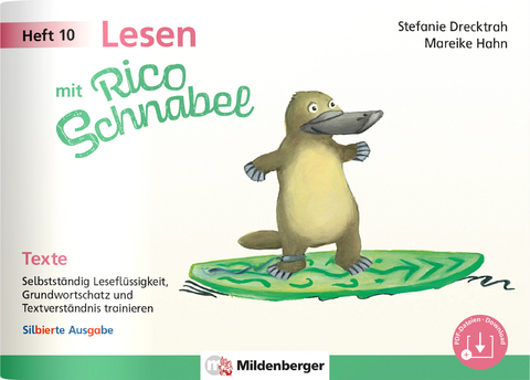 Lesen mit Rico Schnabel, Heft 10: Texte &ndash; silbierte Ausgabe - Stefanie Drecktrah, Mareike Hahn