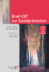 Brief-CBT zur Suizidpr&auml;vention - Craig J. Bryan, M. David Rudd