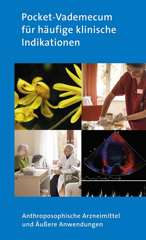 Pocket-Vademecum f&uuml;r h&auml;ufige klinische Indikationen
