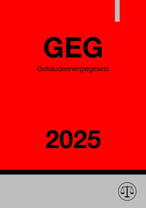 Geb&auml;udeenergiegesetz - GEG 2025 - Ronny Studier