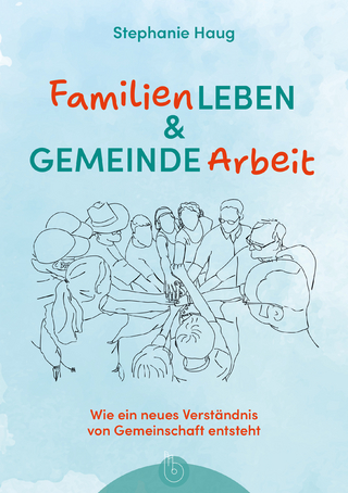 Familienleben und Gemeindearbeit