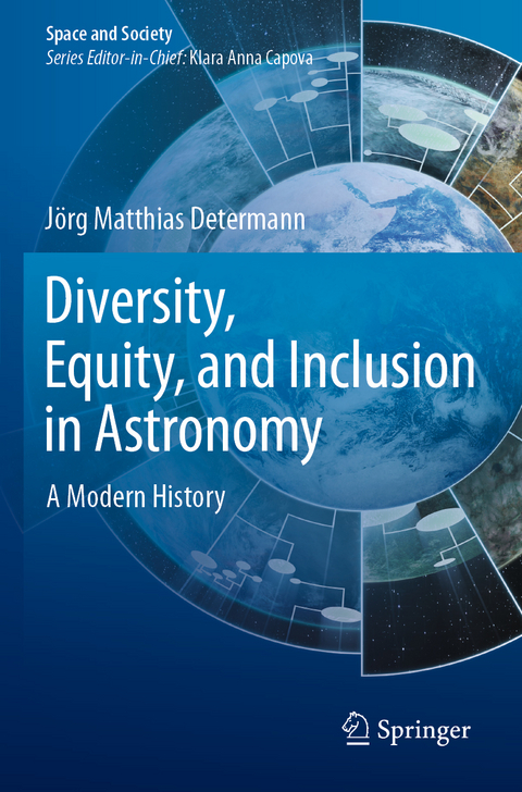 Diversity, Equity, and Inclusion in Astronomy - J&ouml;rg Matthias Determann