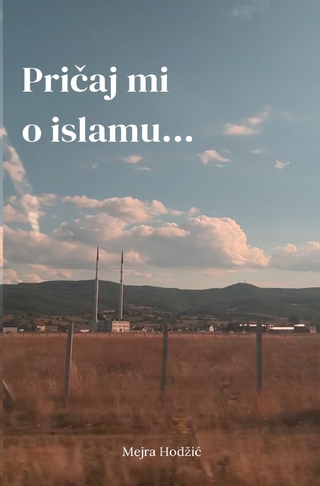 Pričaj mi o islamu..