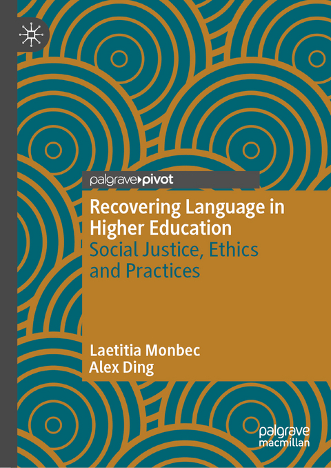 Recovering Language in Higher Education - Laetitia Monbec, Alex Ding