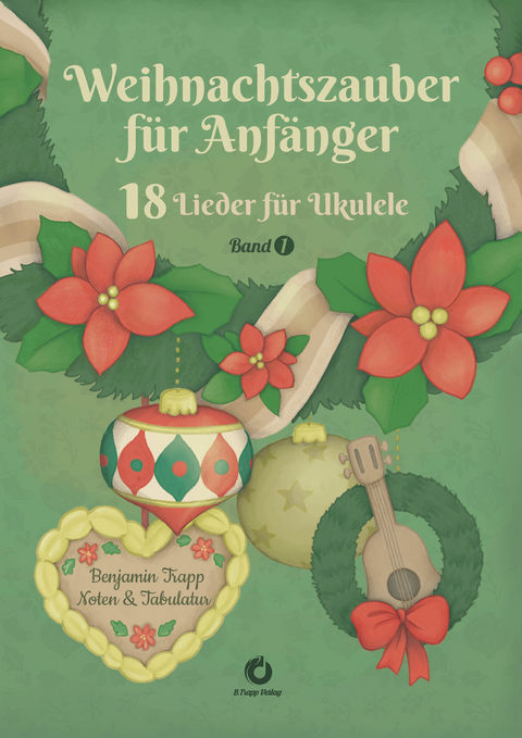 Weihnachtszauber f&uuml;r Anf&auml;nger - Benjamin Trapp