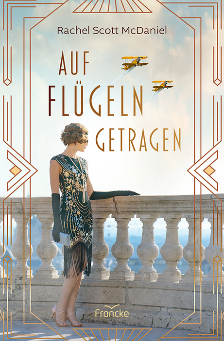 Auf Fl&uuml;geln getragen - Rachel Scott McDaniel