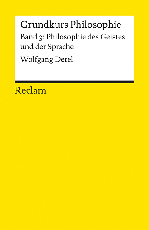 Philosophie des Geistes und der Sprache - Wolfgang Detel