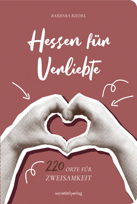 Hessen f&uuml;r Verliebte - Barbara Riedel