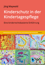Kinderschutz in der Kindertagespflege - J&ouml;rg Maywald