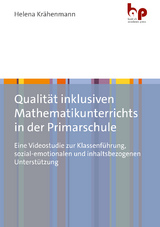 Qualit&auml;t inklusiven Mathematikunterrichts in der Primarschule - Helena Kr&auml;henmann