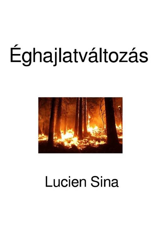 &Eacute;ghajlatv&aacute;ltoz&aacute;s - Lucien Sina