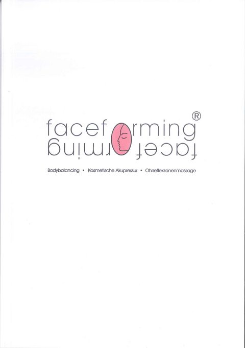 faceforming - Rosemarie Heim-Sch&uuml;ler