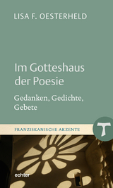 Im Gotteshaus der Poesie - Lisa F. Oesterheld