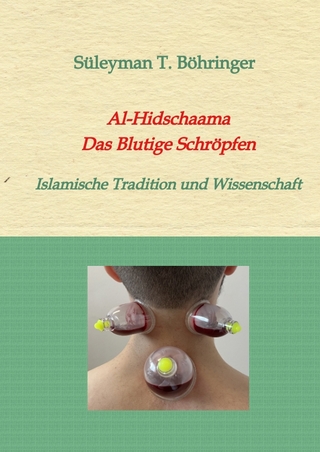 Al-Hidschaama Das Blutige Schröpfen