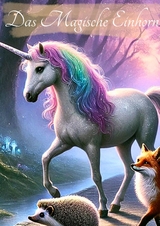 Das Magische Einhorn - Mirabell Mina