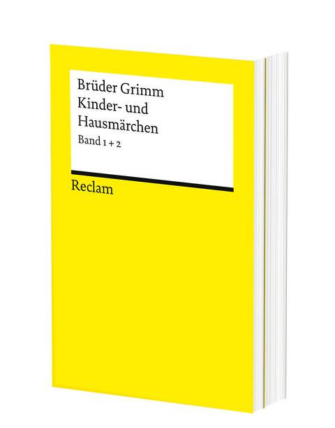 Kinder- und Hausm&auml;rchen. M&auml;rchen Nr. 1&ndash;200, Herkunftsnachweise, Nachwort - Br&uuml;der Grimm
