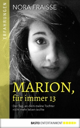 Marion, f&uuml;r immer 13 - Nora Fraisse