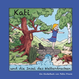 Kati und die Insel des Wetterdrachen