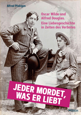Jeder mordet, was er liebt - Alfred Pfabigan