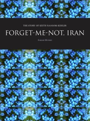 Forget-Me-Not, Iran - Sarah Munro