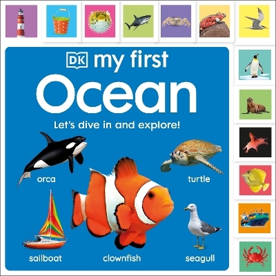 My First Ocean: Letâ€™s Dive In and Explore! -  Dk