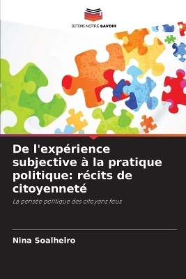 De l'expérience subjective à la pratique politique
