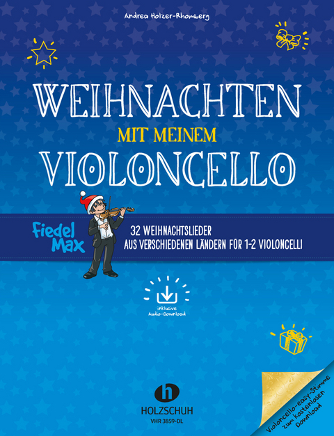 Weihnachten mit meinem Violoncello (mit Audio-Download) - Andrea Holzer-Rhomberg