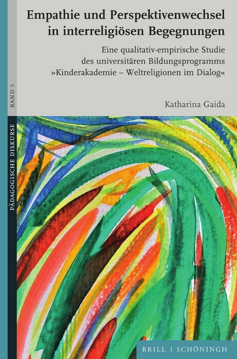 Empathie und Perspektivenwechsel in interreligi&ouml;sen Begegnungen - Katharina Gaida