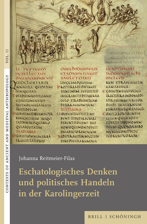 Eschatologisches Denken und politisches Handeln in der Karolingerzeit - Johanna Reitmeier-Filax