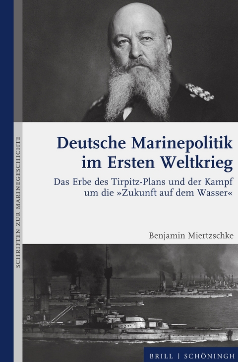 Deutsche Marinepolitik im Ersten Weltkrieg - Benjamin Miertzschke