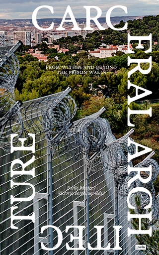 Carceral Architecture